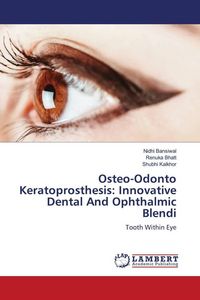 Produktbild: Osteo-Odonto Keratoprosthesis: Innovative Dental And Ophthalmic Blendi