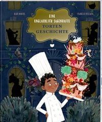 Produktbild: Eine unglaublich sagenhafte TORTENGESCHICHTE