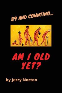 Produktbild: 89 and Counting...Am I Old Yet?