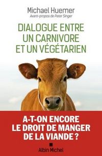 Produktbild: Dialogue entre un carnivore et un v&eacute;g&eacute;tarien