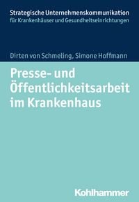 Produktbild: Presse- und &Ouml;ffentlichkeitsarbeit im Krankenhaus