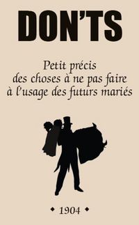 Produktbild: Don'ts: Petit precis des choses a ne pas faire a l'usage des futurs maries