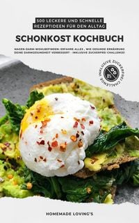 Produktbild: Schonkost Kochbuch - 500 leckere und schnelle Rezeptideen f&uuml;r den Alltag