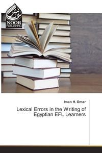 Produktbild: Lexical Errors in the Writing of Egyptian EFL Learners