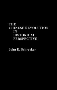 Produktbild: The Chinese Revolution in Historical Perspective