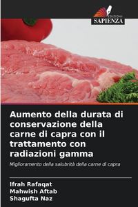 Produktbild: Aumento della durata di conservazione della carne di capra con il trattamento con radiazioni gamma