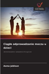 Produktbild: Ci&iquest;g&iquest;e odprowadzanie moczu u dzieci