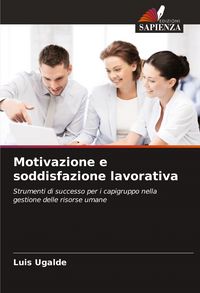 Produktbild: Motivazione e soddisfazione lavorativa