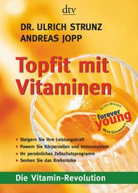Bild vom Artikel Topfit mit Vitaminen vom Autor Ulrich Strunz