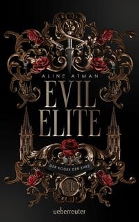 Produktbild: Evil Elite - Der Kodex der Ehre: Mafia, Intrigen und Geheimnisse.