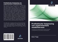 Produktbild: Prothetische toepassing van experimentele modelleerwas