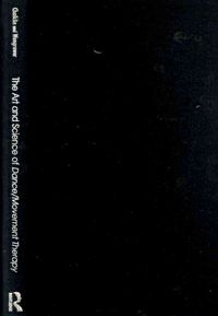 Produktbild: The Art and Science of Dance/Movement Therapy: Life Is Dance