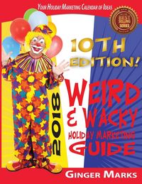 Produktbild: 2018 Weird & Wacky Holiday Marketing Guide