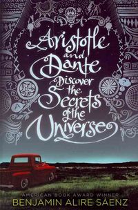Bild vom Artikel Aristotle and Dante Discover the Secrets of the Universe vom Autor Benjamin Alire Sáenz