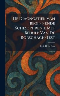 Produktbild: De Diagnostiek Van Beginnende Schizophrenie Met Behulp Van De Rorschach-Test