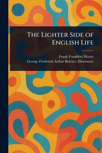 Produktbild: The Lighter Side of English Life