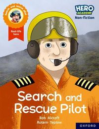 Produktbild: Hero Academy Non-fiction: Oxford Reading Level 8, Book Band Purple: Search and Rescue Pilot