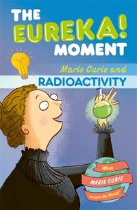Produktbild: Graham, I: Radioactivity: The Eureka! Moment