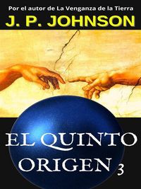 Produktbild: El Quinto Origen 3. Un Dios inexperto
