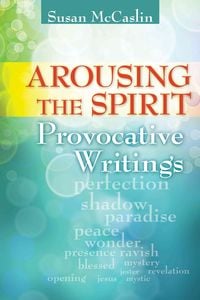 Produktbild: Arousing the Spirit: Provocative Writings