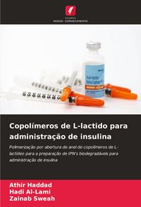 Produktbild: Copol&iacute;meros de L-lactido para administra&ccedil;&atilde;o de insulina