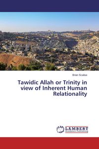 Produktbild: Tawidic Allah or Trinity in view of Inherent Human Relationality