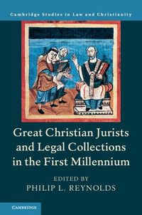 Produktbild: Great Christian Jurists and Legal Collections in the First Millennium