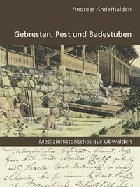 Produktbild: Gebresten, Pest und Badestuben