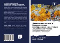 Produktbild: Lihenohimicheskoe i biologicheskoe issledowanie nekotoryh lishajnikow Tunisa