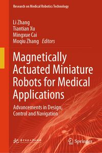 Produktbild: Magnetically Actuated Miniature Robots for Medical Applications