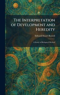 Produktbild: The Interpretation of Development and Heredity