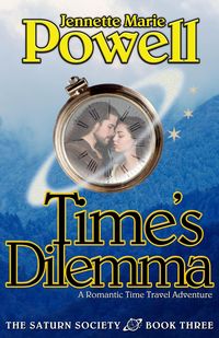 Produktbild: Time's Dilemma: A Romantic Time Travel Adventure