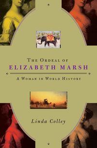 Produktbild: The Ordeal of Elizabeth Marsh: A Woman in World History