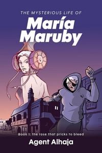 Produktbild: The Mysterious Life of Maria Maruby; Book 1