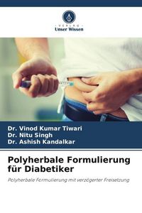 Produktbild: Polyherbale Formulierung f&uuml;r Diabetiker
