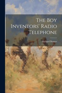 Produktbild: The Boy Inventors' Radio Telephone