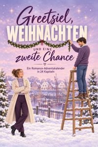 Produktbild: Greetsiel, Weihnachten und eine zweite Chance