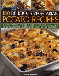Produktbild: 180 Delicious Vegetarian Potato Recipes