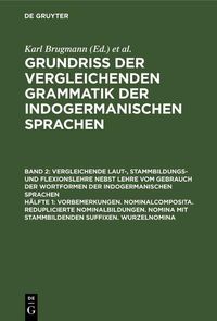 Produktbild: Vorbemerkungen. Nominalcomposita. Reduplicierte Nominalbildungen. Nomina mit Stammbildenden Suffixen. Wurzelnomina