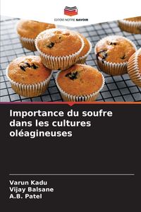 Produktbild: Importance du soufre dans les cultures ol&eacute;agineuses