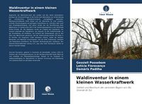 Produktbild: Waldinventur in einem kleinen Wasserkraftwerk
