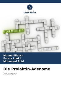 Produktbild: Die Prolaktin-Adenome
