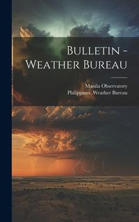 Produktbild: Bulletin - Weather Bureau
