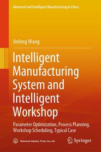 Produktbild: Intelligent Manufacturing System and Intelligent Workshop