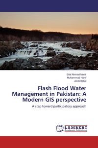 Produktbild: Flash Flood Water Management in Pakistan: A Modern GIS perspective