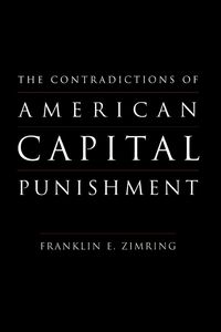 Produktbild: The Contradictions of American Capital Punishment