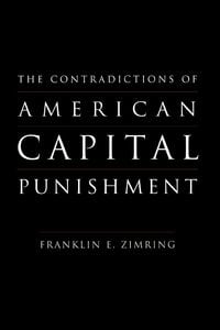 Produktbild: The Contradictions of American Capital Punishment