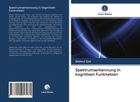 Produktbild: Spektrumserkennung in kognitiven Funknetzen