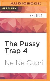 Bild vom Artikel The Pussy Trap 4: The Shadow of Death vom Autor Nene Capri