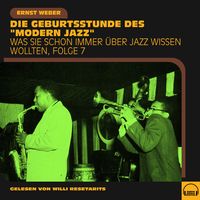 Produktbild: Was Sie schon immer &uuml;ber Jazz wissen wollten, Folge 7
